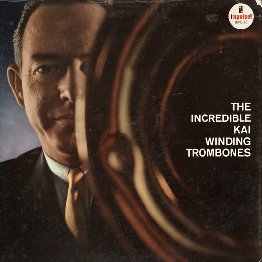 Kai Winding / The Incredible Kai Winding Trombones (A-3) Impulse