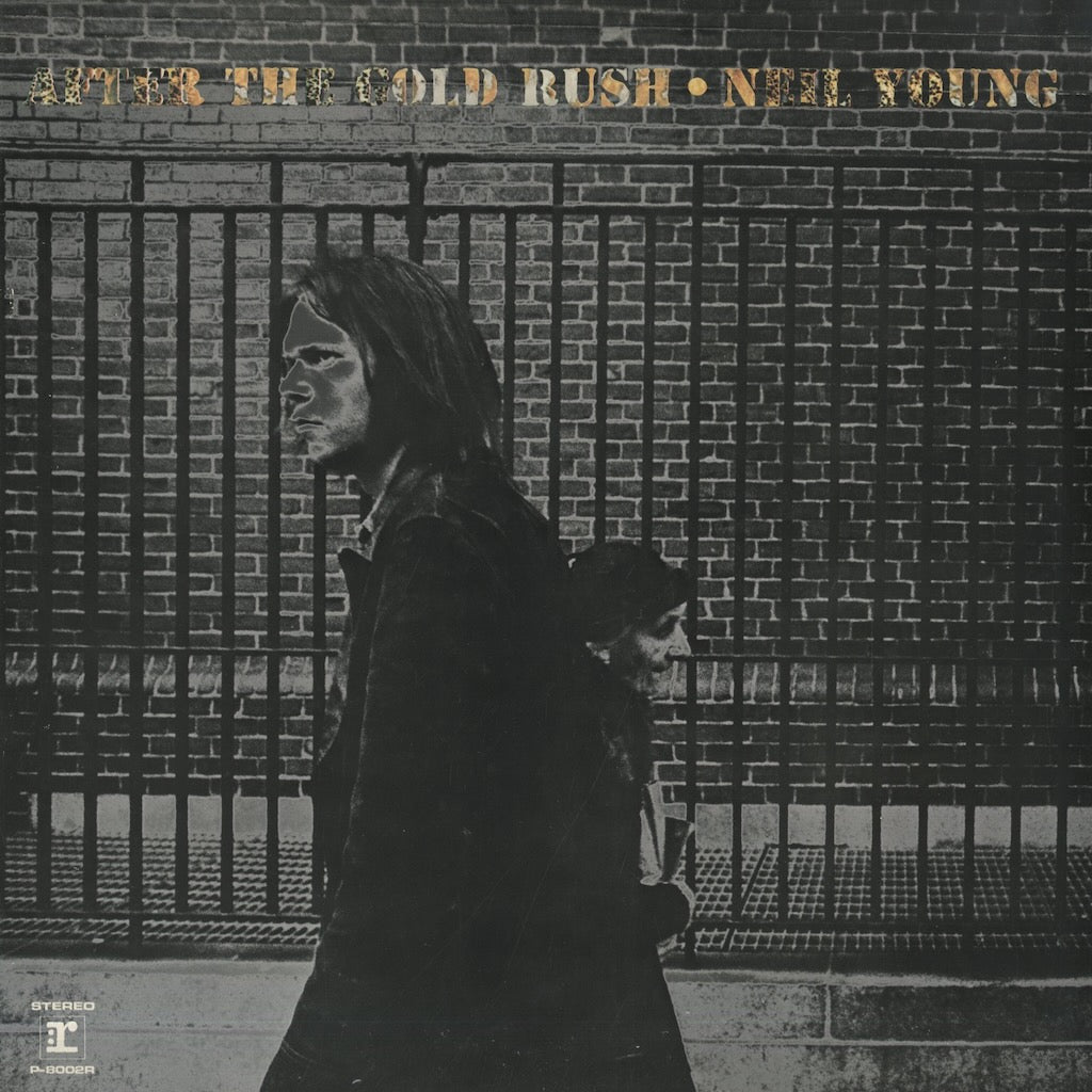 Neil Young / ニール・ヤング / After The Gold Rush (P-8002R)