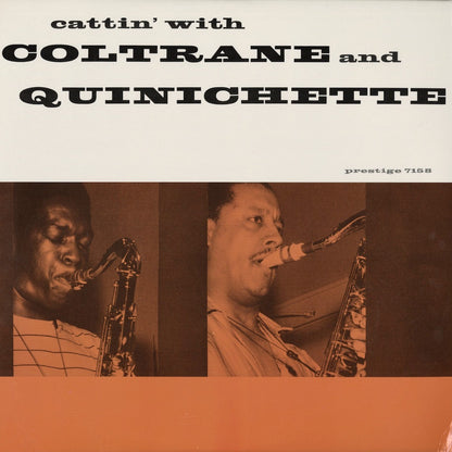 John Coltrane / ジョン・コルトレーン / Cattin' With Coltrane And Quinichette (OJC-460)