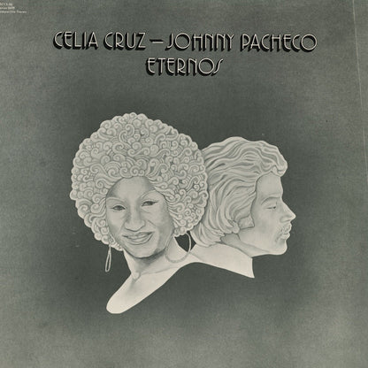 Celia Cruz & Johnny Pacheco『Eternos』1978年US Vaya盤LP（JMVS-80）サルサ名作