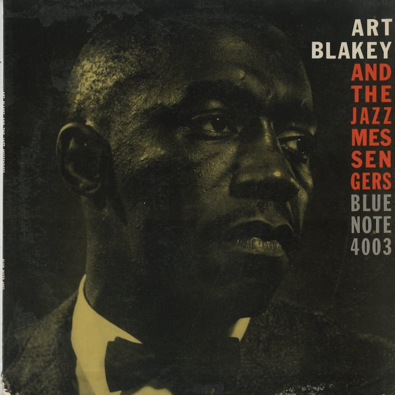 Art Blakey And The Jazz Messengers / アート・ブレイキー＆ジャズ・メッセンジャーズ (BLP 4003)