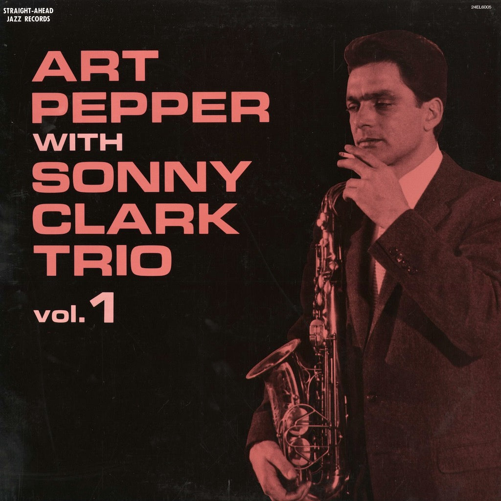Art Pepper With Sonny Clark Trio - Art Pepper With Sonny Clark Trio Vol. 1 (24EL6005) 1989 JPN Straight Ahead Jazz / Century｜中古LP