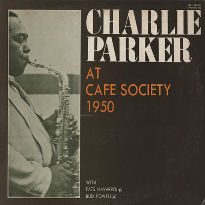 Charlie Parker / チャーリー・パーカー / At The Cafe Society 1950 (HR-138-EV)