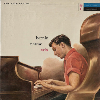 Bernie Nerow Trio - Bernie Nerow Trio (MOD LP #117) MODE