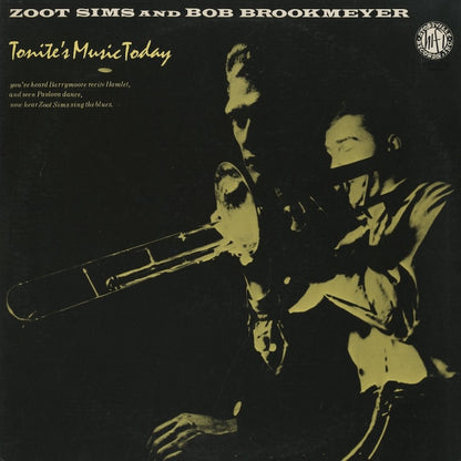 Zoot Sims - Bob Brookmeyer / ズート・シムズ　ボブ・ブルックマイヤー / Tonite's Music Today (PA-6013(M))