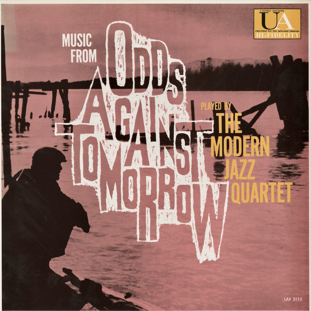 The Modern Jazz Quartet / Music From Odds Against Tomorrow (LAX 3113) United Artists