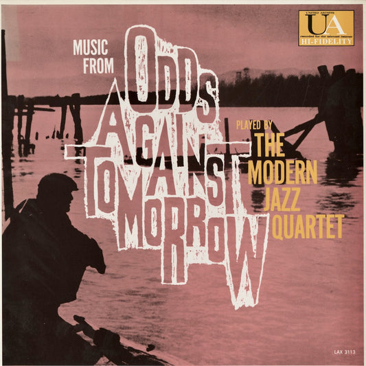 The Modern Jazz Quartet / Music From Odds Against Tomorrow (LAX 3113) United Artists