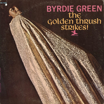 Byrdie Green / The Golden Thrush Strikes! (PR 7503) Prestige