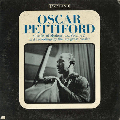 Oscar Pettiford / オスカーペティフォード / Last Recordings By The Late Great Bassist (JLP 64)