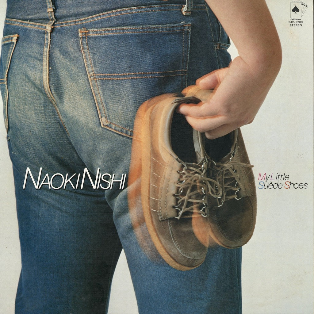 Naoki Nishi / 西直樹 / My Little Suede Shoes (PAP-9209)