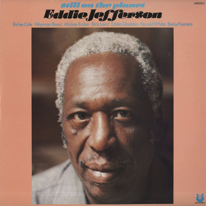Eddie Jefferson / エディ・ジェファーソン / Still On The Planet (MR 5063)
