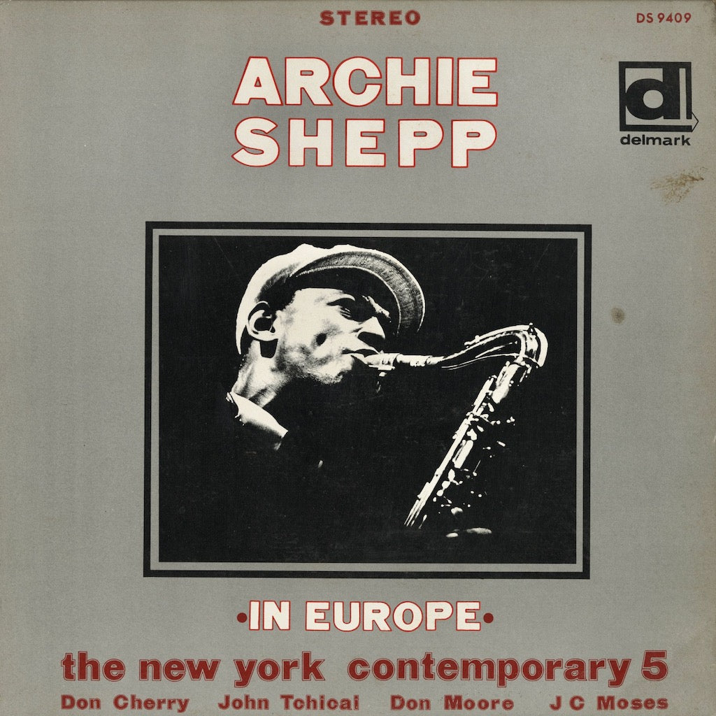 Archie Shepp With The New York Contemporary 5 - In Europe (DS 9409) Delmark