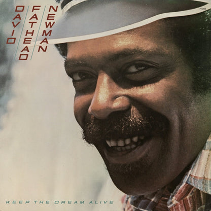 David Fathead Newman / デヴィッド・ファットヘッド・ニューマン / Keep The Dream Alive (P-10106)