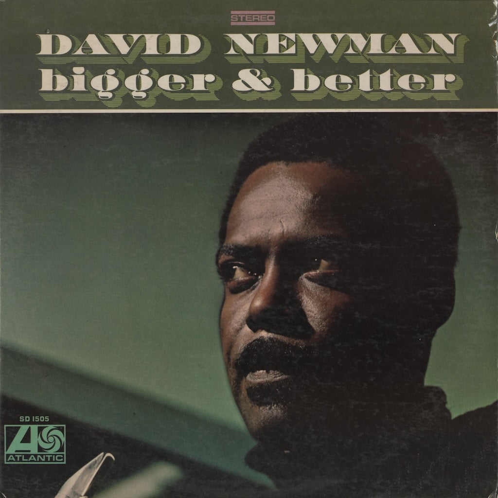 David Newman Bigger & Better SD 1505 US LP