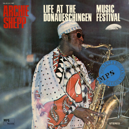 Archie Shepp - Life At The Donaueschingen Music Festival (YS-2101-NP) LP 1969 JPN MPS｜中古LP