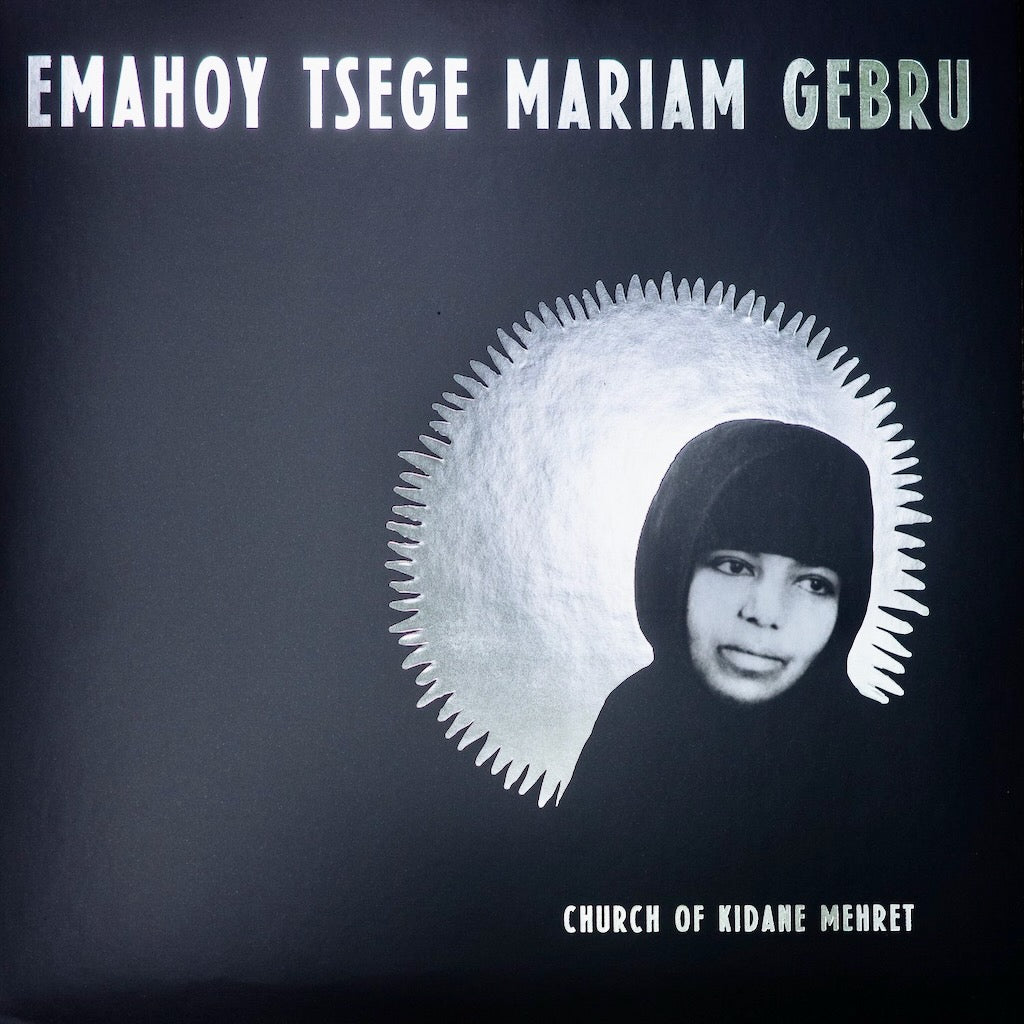 Emahoy Tsege Mariam Gebru - Church of Kidane Mehret (MRI-214) Mississippi Records
