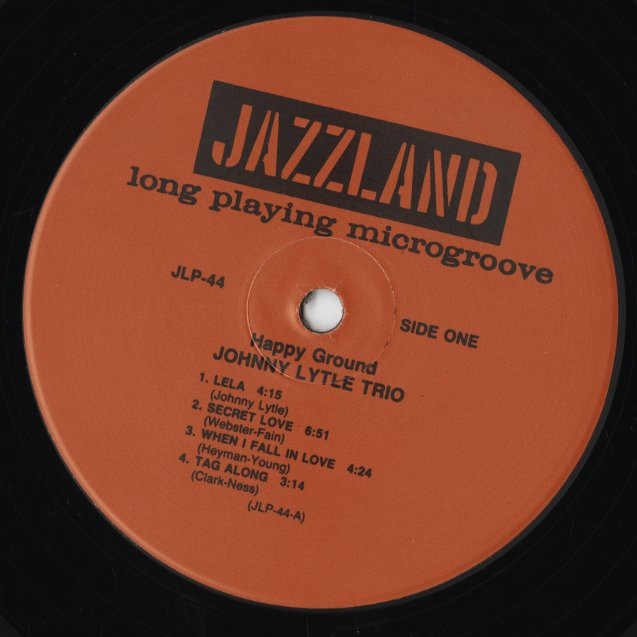 Johnny Lytle Trio / ジョニー・ライトル / Happy Ground (JLP-44) 1980's Fantasyリイシュー