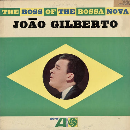 Joao Gilberto / ジョアン・ジルベルト / The Boss Of Bossa Nova (8070)