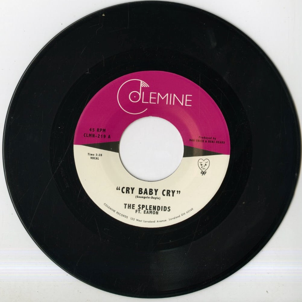 The Splendids / Cry Baby Cry / Blame My Heart -7 (CLMN-219)