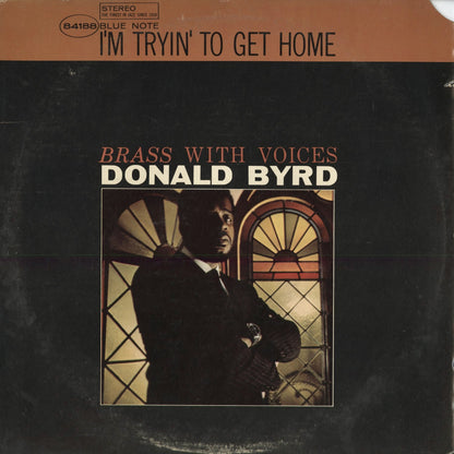 Donald Byrd - I'm Tryin' To Get Home - Brass With Voices (BST-84188) 1973 US Blue Note｜中古LP