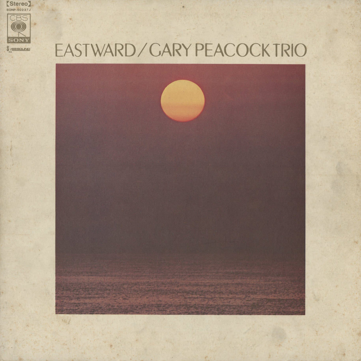 Gary Peacock Trio『Eastward』1970年JPN CBS Sony盤LP（SOPM 156）ゲイリー・ピーコック 日本盤オンリー作品