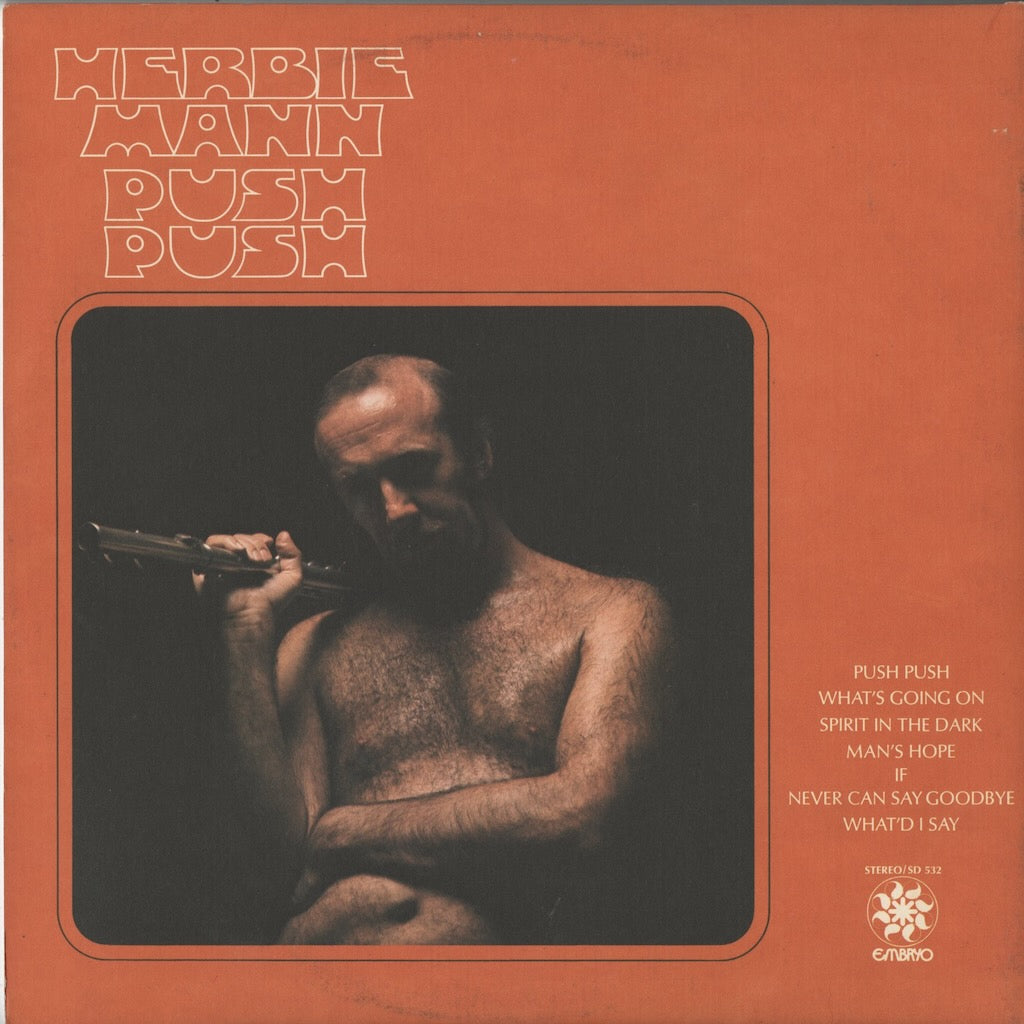 Herbie Mann - Push Push (SD532) LP 1971 US EMBRYO｜中古LP