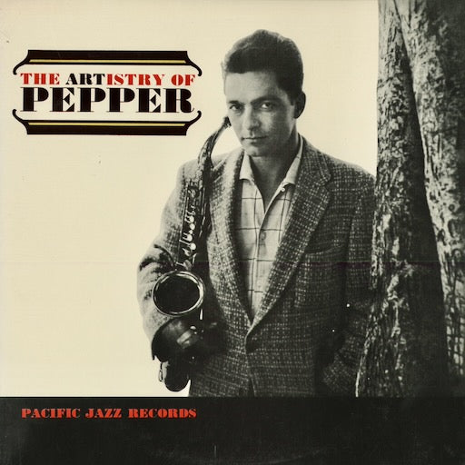 Art Pepper - The Artistry Of Pepper (GXF-3102(M)) 1978 JPN Pacific Jazz｜中古LP アート・ペッパー