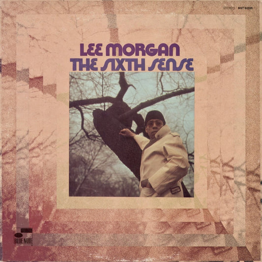 Lee Morgan – The Sixth Sense (BST84335) Blue Note