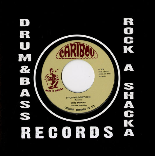 Lord Tanamo / If You Were Only Mine -7 (CatNo)
