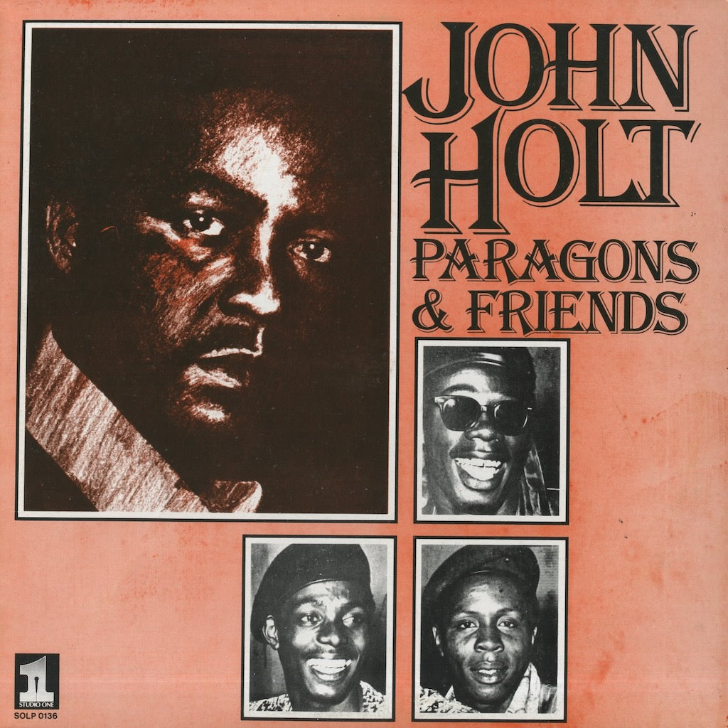 John Holt / ジョン・ホルト / Paragons & Friends (SOLP 0136)