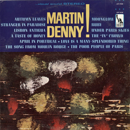 Martin Denny Martin Denny! LST7438 LP 1966 USA Liberty Stereo　マーチン・デニー