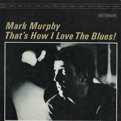 Mark Murphy - That's How I Love The Blues! (SMJ-6091) 1975 JPN Riverside｜中古LP マーク・マーフィ