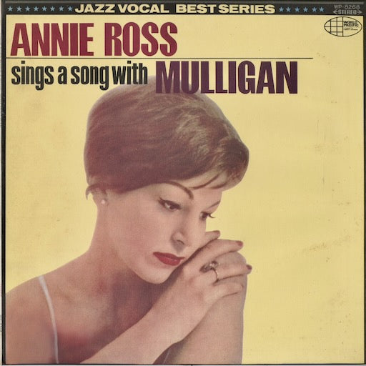 Annie Ross - Sings a Song With Mulligan! (WP-8268) 1962 JPN World Pacific / 東芝音工｜中古LP