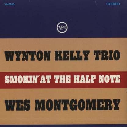Wynton Kelly Trio / Wes Montgomery / ウィントン・ケリー　ウェス・モンゴメリ / Smokin' At The Half Note -180g (009 8633)