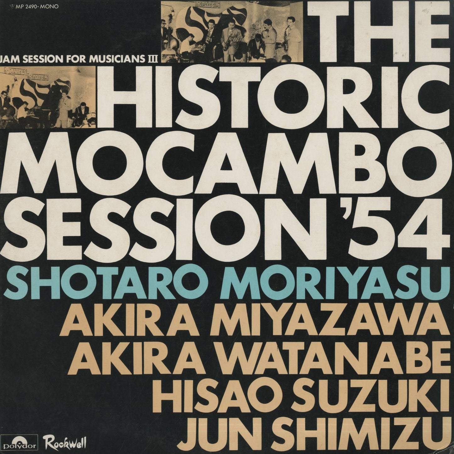 Shotaro Moriyasu The Historic Mocambo Session 54 MP 2490 LP 1975 Japan Polydor Rockwell