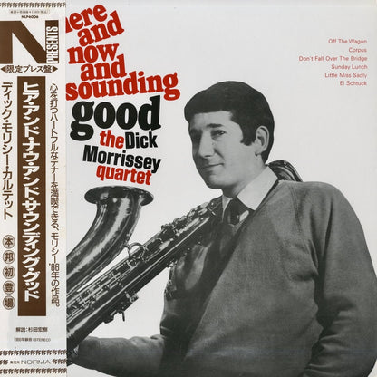Dick Morrissey Quartet / Here And Now And Sounding Good (NLP6006) NORMA