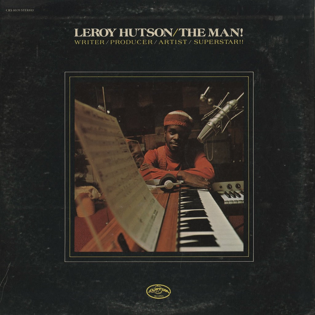 Leroy Hutson / リロイ・ハトソン / The Man! (CRS 8020)