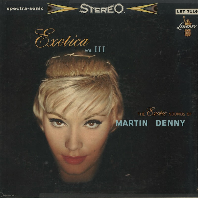 Martin Denny / マーチン・デニー / Exotica Vol.III - STEREO (LST 7116) - Black Lbl.
