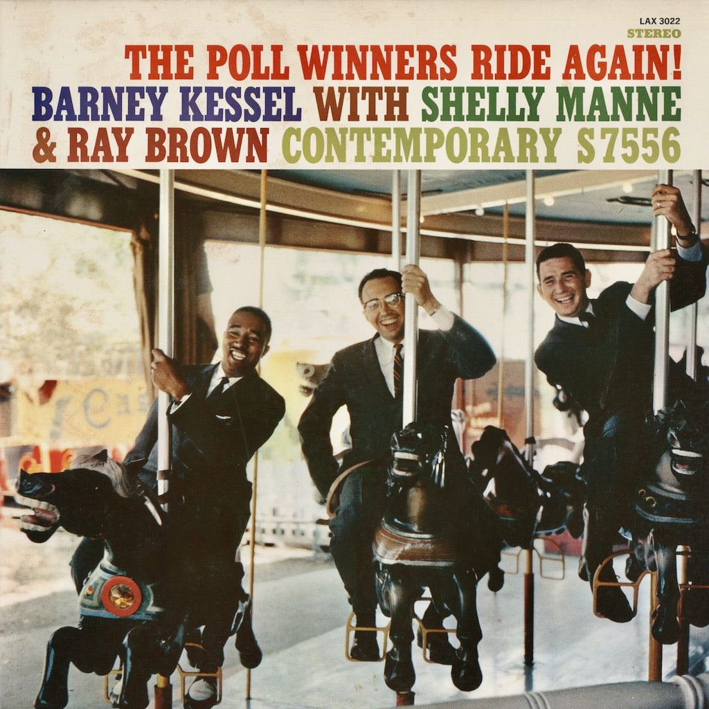 Barney Kessel / バーニー・ケッセル / The Poll Winners Ride Again! (LAX3022)