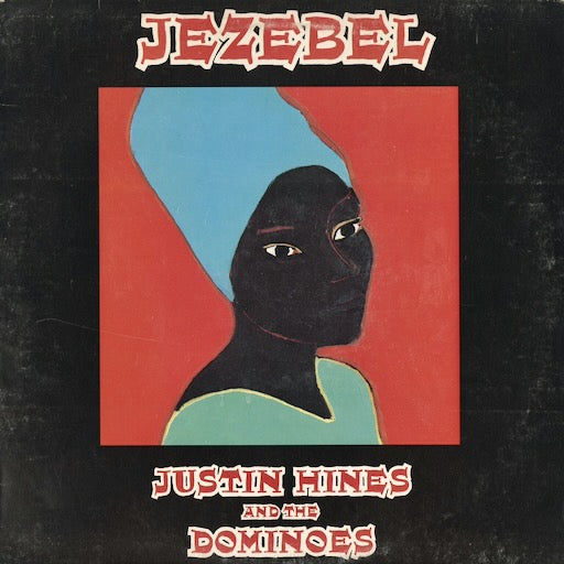 Justin Hines And The Dominoes - Jezebel (ILPS 9416) 1976 US Island｜中古LP