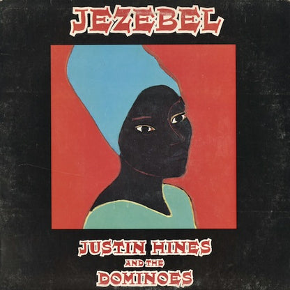 Justin Hines And The Dominoes - Jezebel (ILPS 9416) 1976 US Island｜中古LP