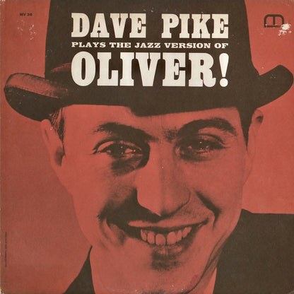 Dave Pike / Plays The Jazz Version Of Oliver! (MVLP36) Moosville