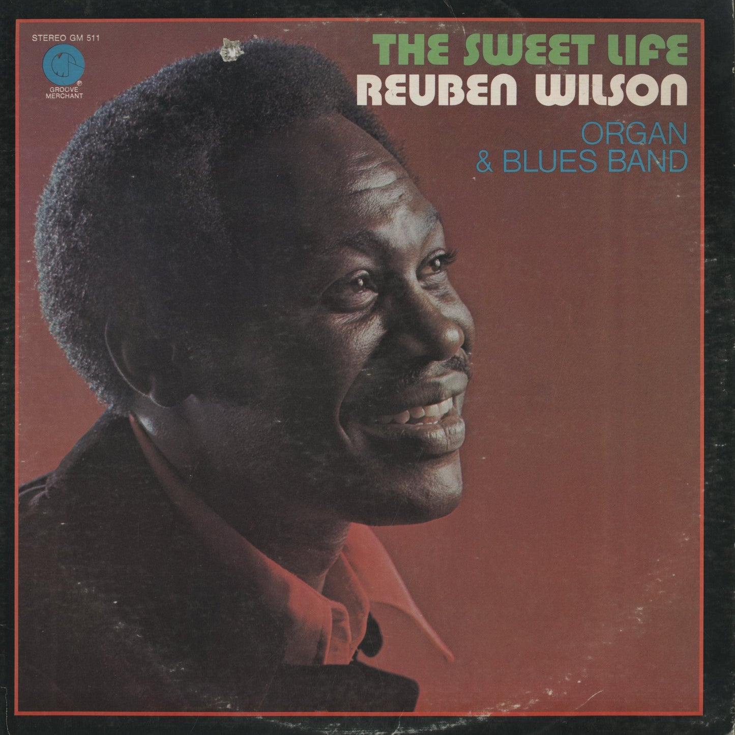 Reuben Wilson / リューベン・ウィルソン / The Sweet Life (GM511)