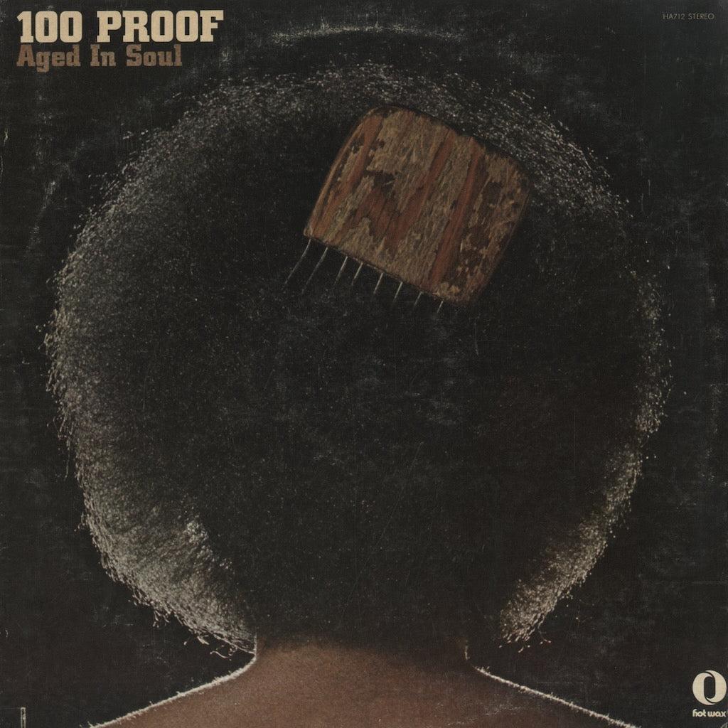100 Proof Aged In Soul / 100 Proof (HA 712)