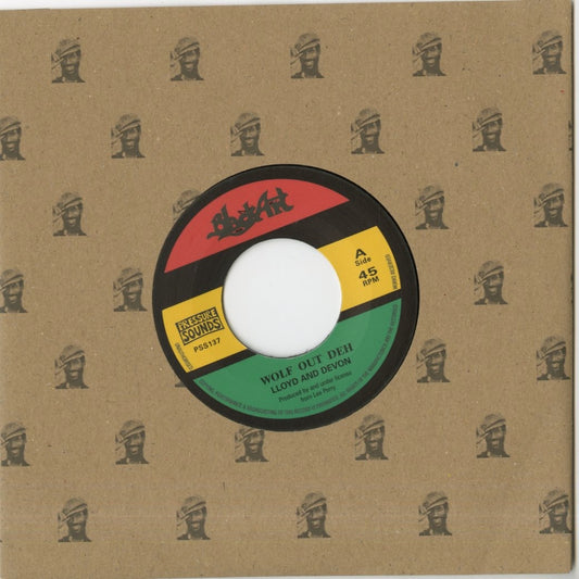 Lloyd And Devon / Wolf Out Deh -7" (PSS137) Pressure Sounds