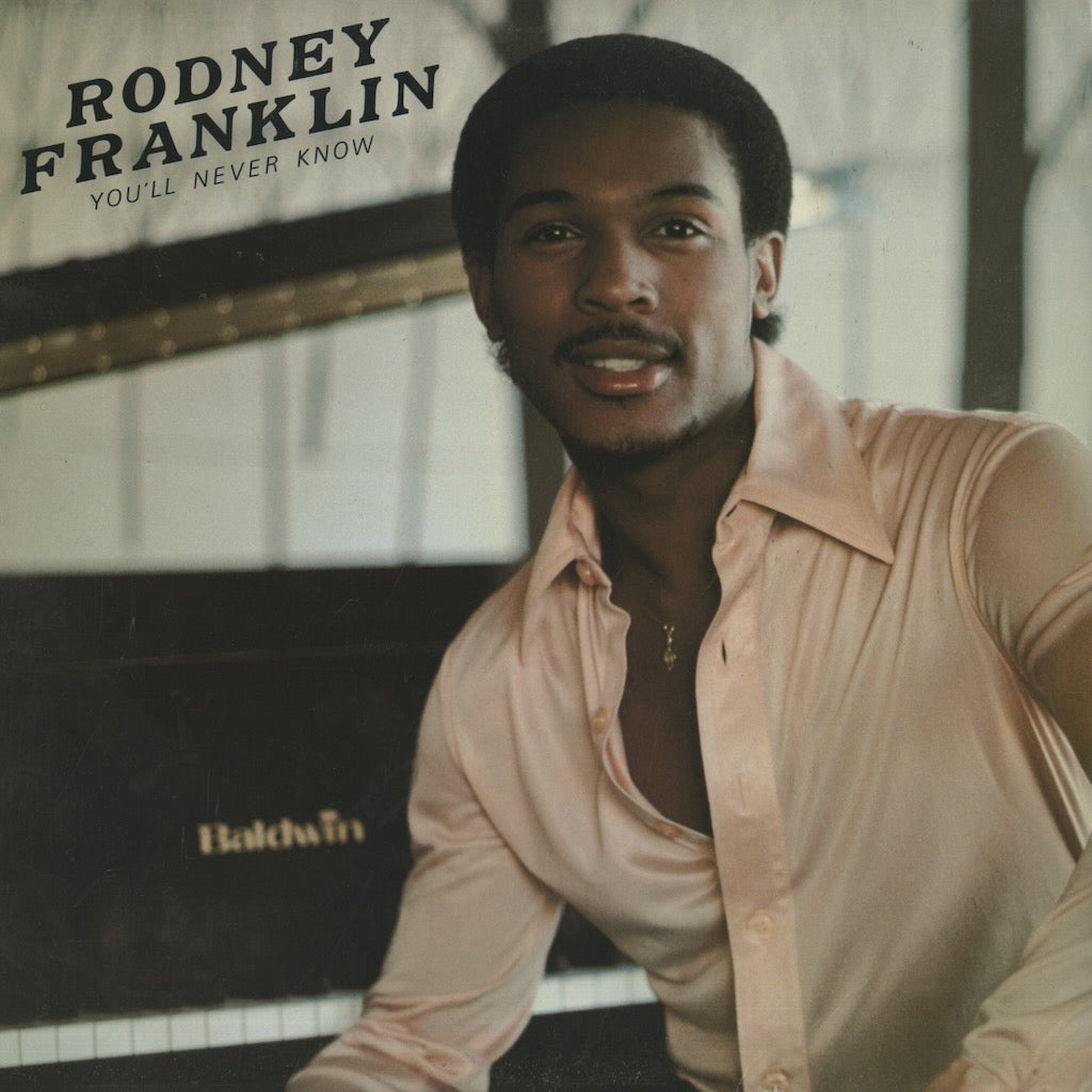 Rodney Franklin / ロドニー・フランクリン / You'll Never Know (JC36122)
