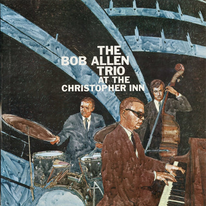 The Bob Allen Trio / ボブ・アレン / At The Christopher Inn (HRS-1021)