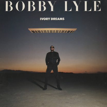 Bobby Lyle / ボビー・ライル / Ivory Dreams (81938-1)