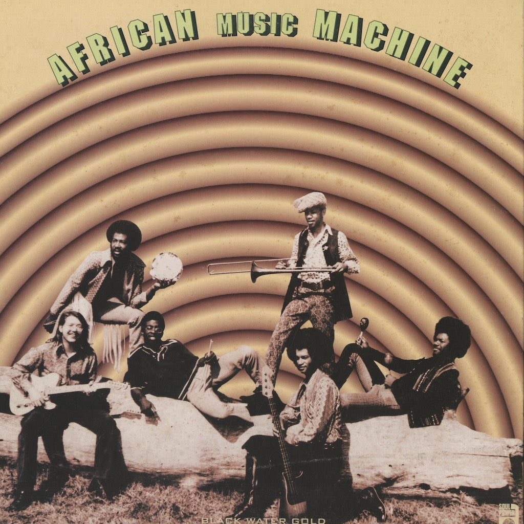 African Music Machine / アフリカン・ミュージック・マシン / Black Water Gold