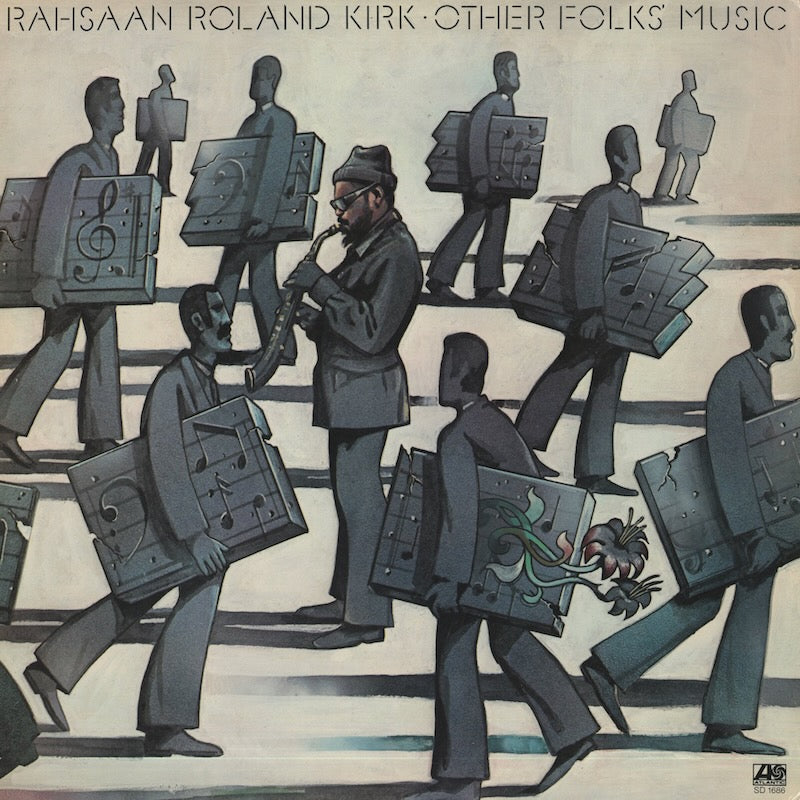 Roland Kirk / ローランド・カーク / Other Folks' Music (SD 1686)